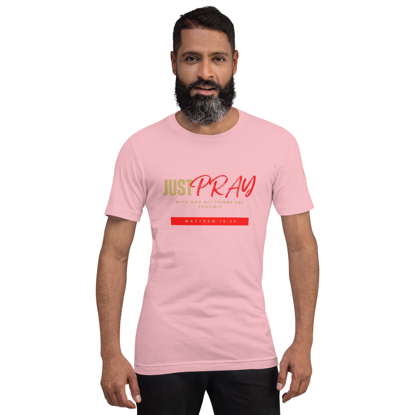 Just Pray Unisex T-shirt